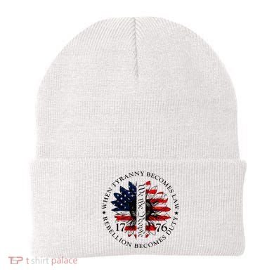 When Tyranny Becomes Law Rebellion Becomes Duty Beanie