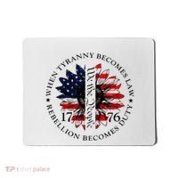 When Tyranny Becomes Law Rebellion Becomes Duty Mousepad thumb 0