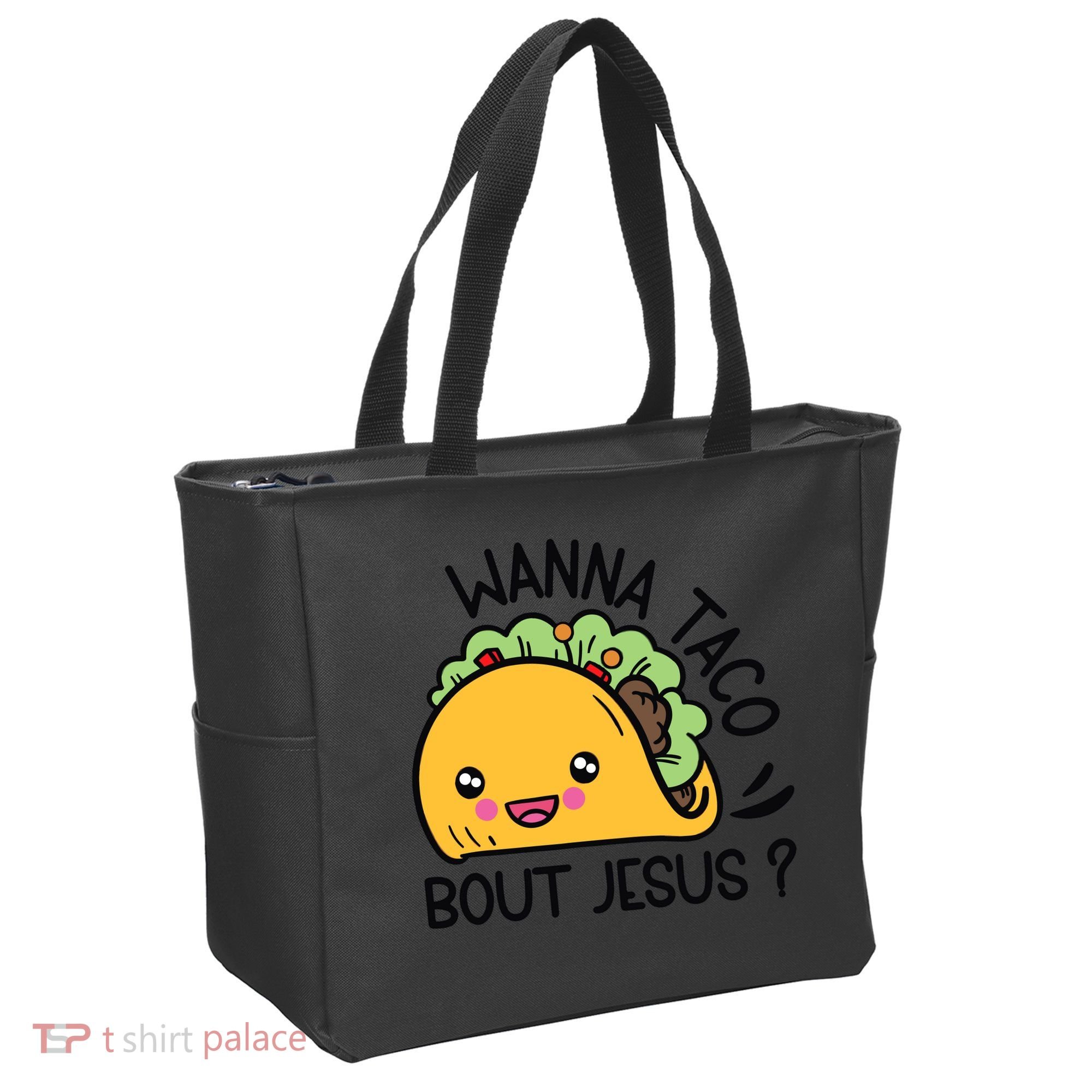 Wanna Taco Bout Jesus Tote Bag
