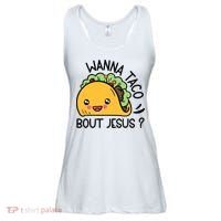 Wanna Taco Bout Jesus Ladies Essential Flowy Tank thumb 0