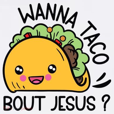 Wanna Taco Bout Jesus Ladies Essential Flowy Tank