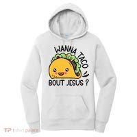 Wanna Taco Bout Jesus Women's Hoodie thumb 0