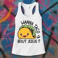Wanna Taco Bout Jesus Women's Tank Top thumb 3