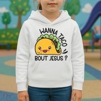 Wanna Taco Bout Jesus Kids Hoodie thumb 3
