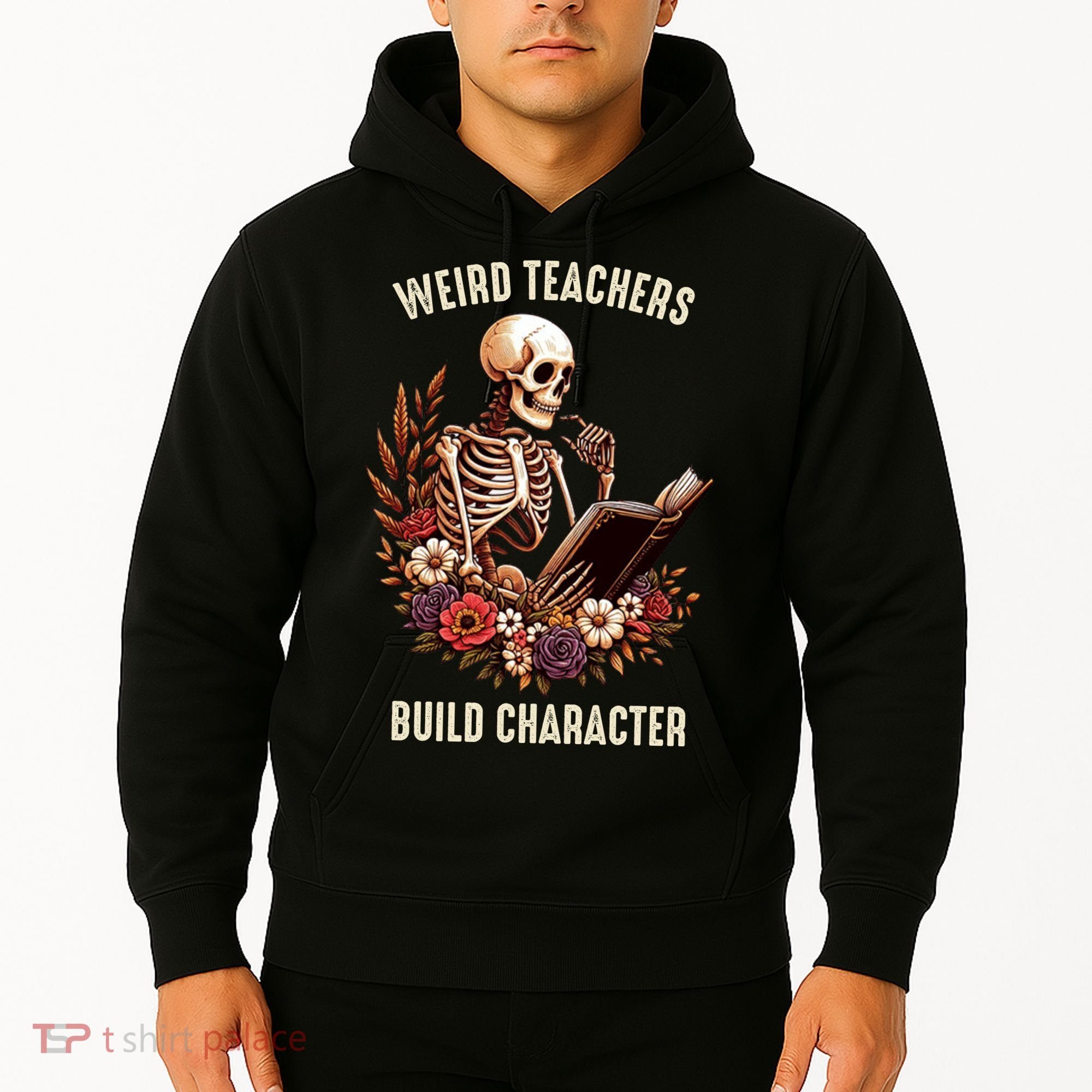Wierd Teachers Build Charcter Funny Skeleton Book Floral Halloween Hoodie