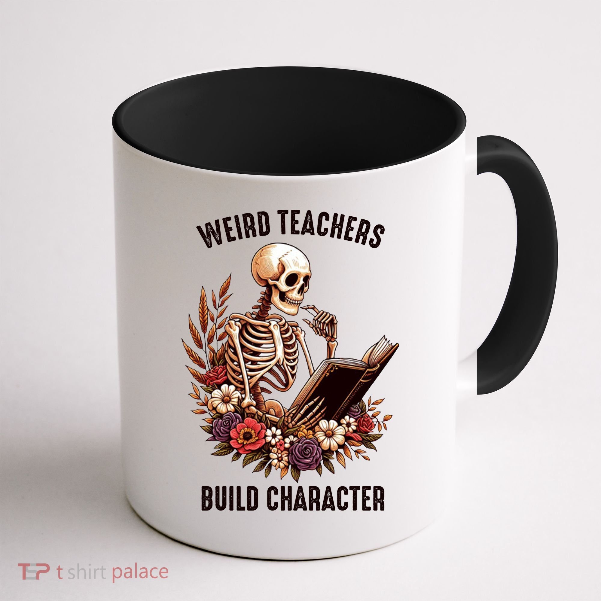 Wierd Teachers Build Charcter Funny Skeleton Book Floral Halloween Coffee Mug