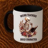 Wierd Teachers Build Charcter Funny Skeleton Book Floral Halloween Coffee Mug thumb 2