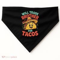 Will Trade Brother For Tacos USA-Made Doggie Bandana thumb 0