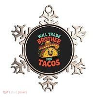 Will Trade Brother For Tacos Ornament thumb 0
