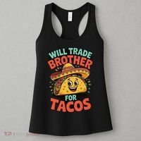 Will Trade Brother For Tacos Women's Tank Top thumb 3