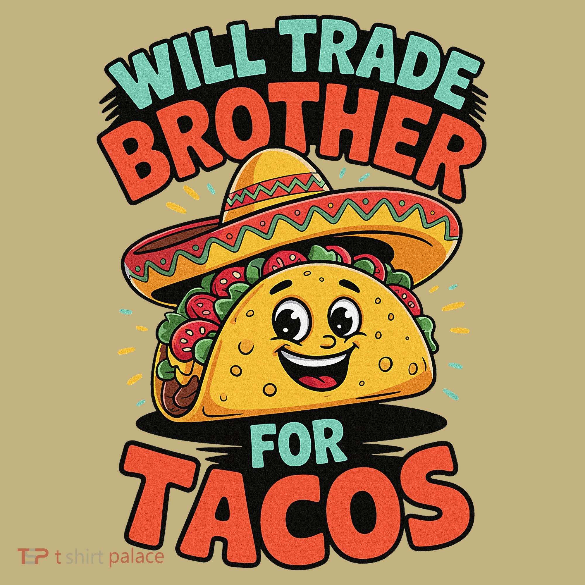 Will Trade Brother For Tacos Mousepad