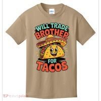 Will Trade Brother For Tacos Kids T-Shirt thumb 0