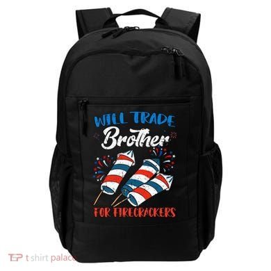 Will Trade Brother For Firecrackers 4th Of July Backpack