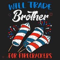 Will Trade Brother For Firecrackers 4th Of July Hat thumb 2