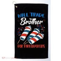 Will Trade Brother For Firecrackers 4th Of July Golf Towel thumb 0