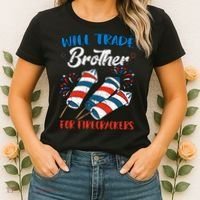 Will Trade Brother For Firecrackers 4th Of July Women's T-Shirt thumb 2