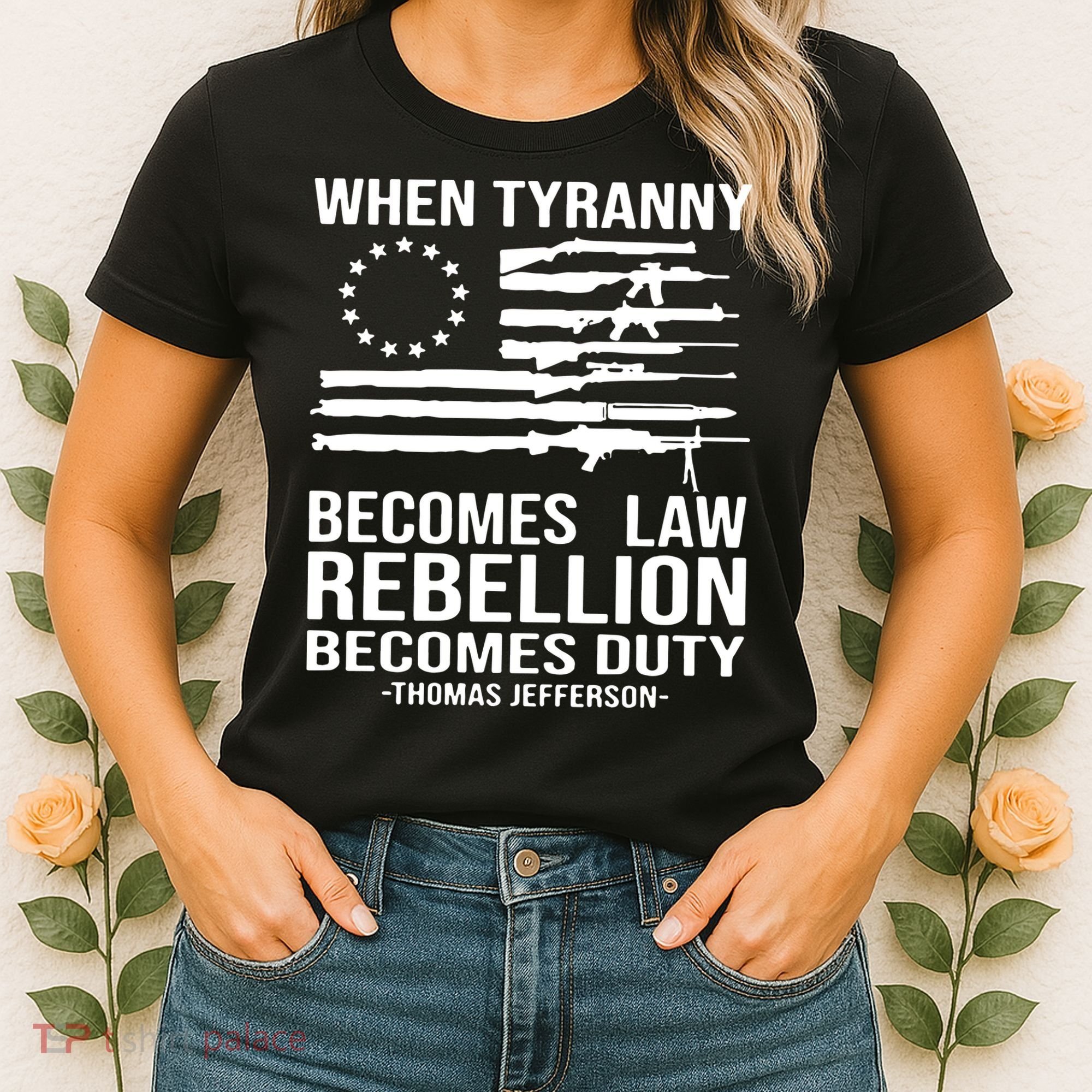 When Tyranny Becomes Law Rebellion Becomes Duty 1776 Women's T-Shirt