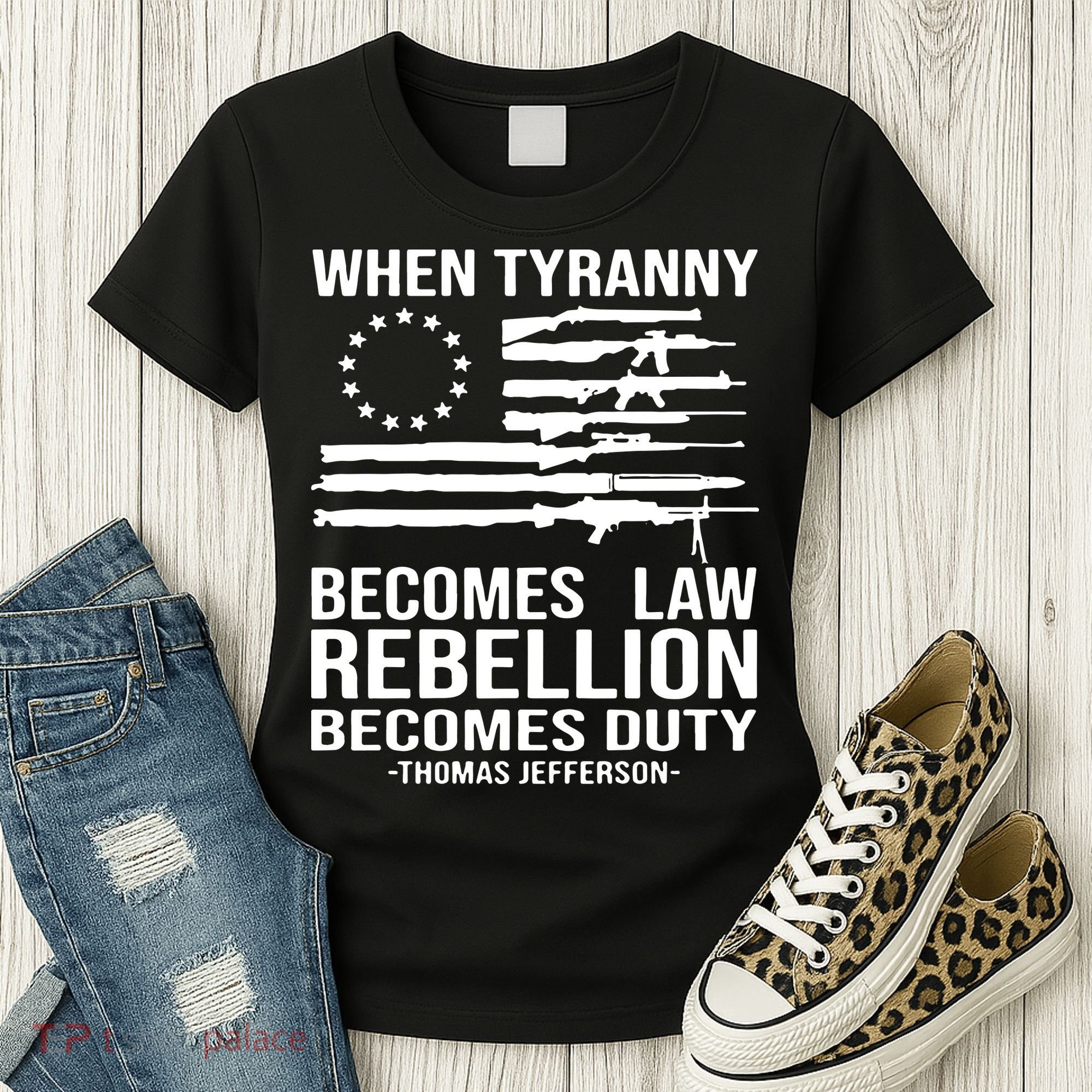 When Tyranny Becomes Law Rebellion Becomes Duty 1776 Women's T-Shirt