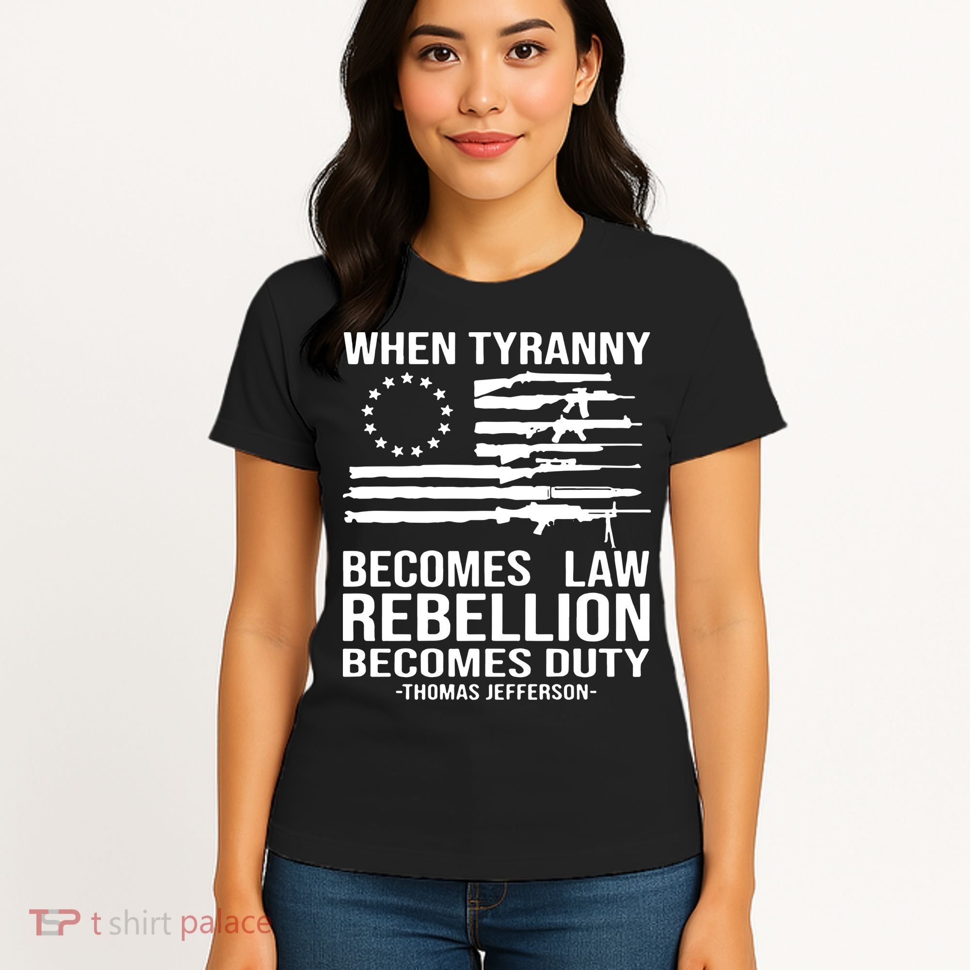 When Tyranny Becomes Law Rebellion Becomes Duty 1776 Women's T-Shirt