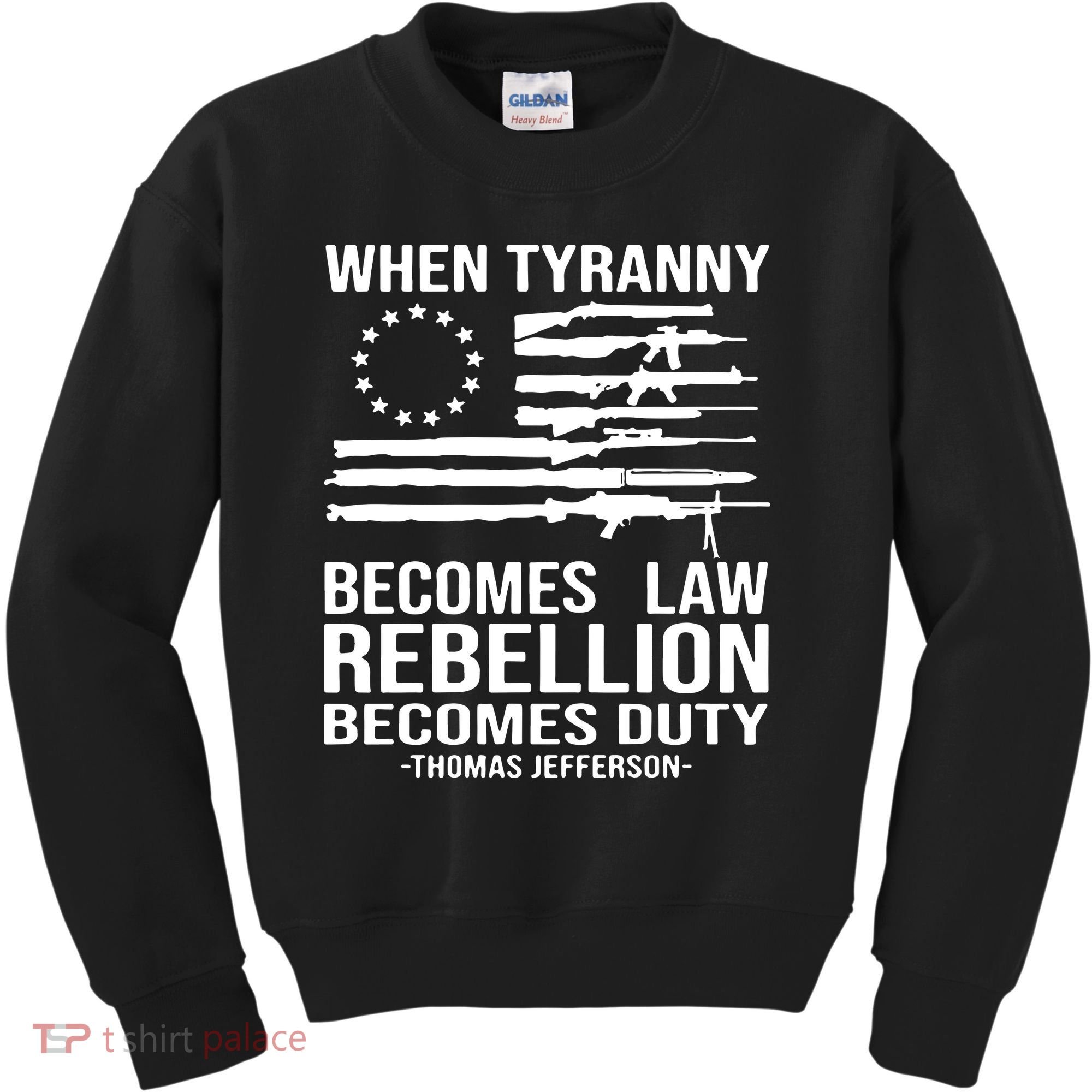When Tyranny Becomes Law Rebellion Becomes Duty 1776 Kids Sweatshirt