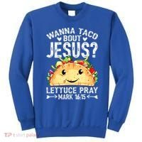 Wanna Taco Bout Jesus Cinco De Mayo Women Men Christian Sweatshirt thumb 0