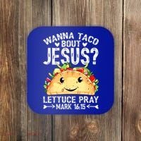 Wanna Taco Bout Jesus Cinco De Mayo Women Men Christian Coaster thumb 0