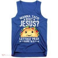 Wanna Taco Bout Jesus Cinco De Mayo Women Men Christian Tank Top thumb 0