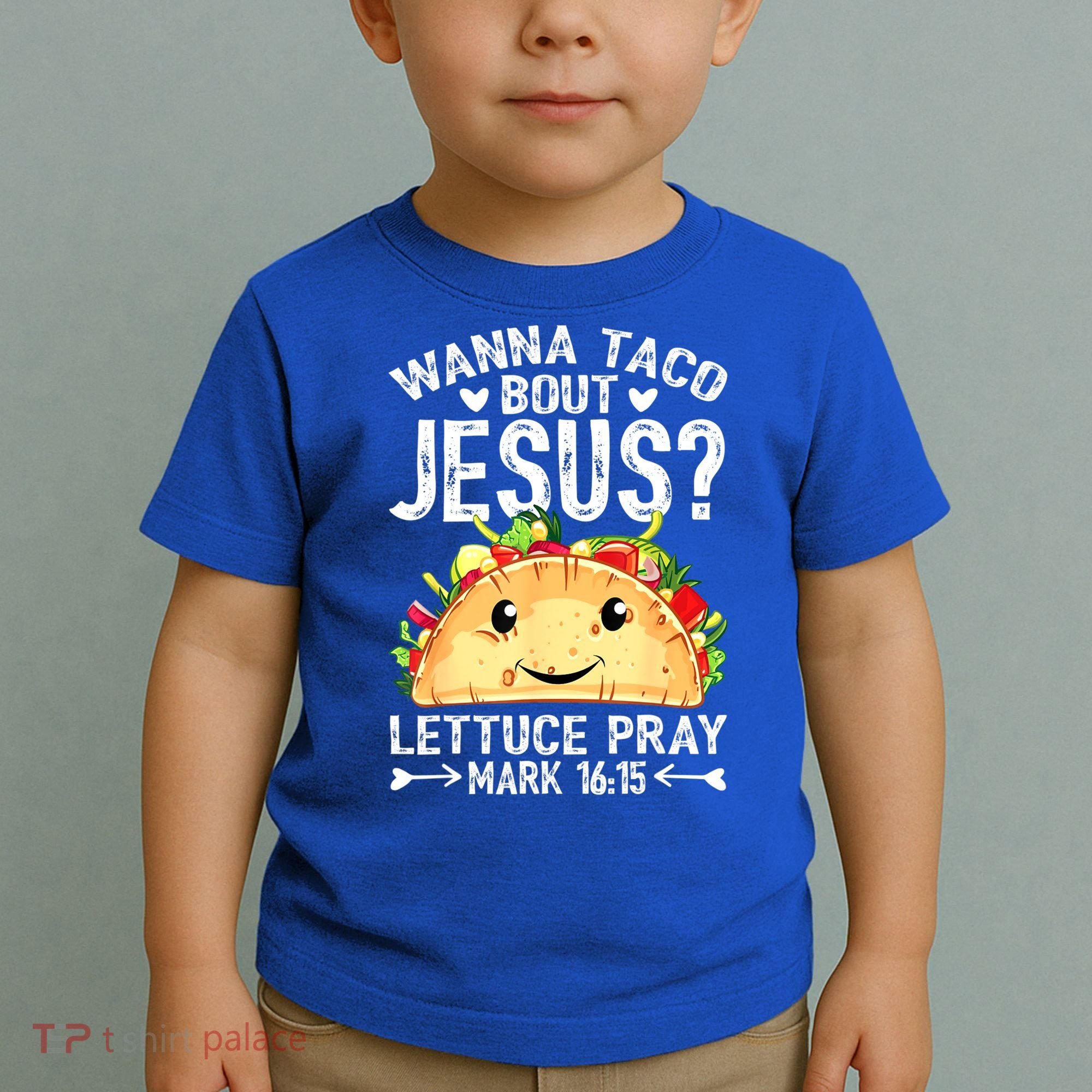 Wanna Taco Bout Jesus Cinco De Mayo Women Men Christian Toddler T-Shirt