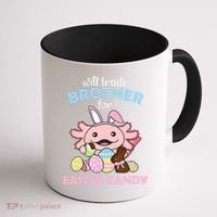 Will Trade Brother For Easter Candy Cute Axolotl Coffee Mug thumb 1