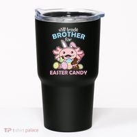 Will Trade Brother For Easter Candy Cute Axolotl Tumbler thumb 0