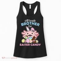 Will Trade Brother For Easter Candy Cute Axolotl Women's Tank Top thumb 0