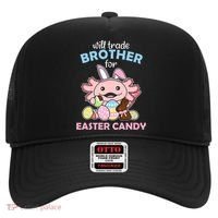Will Trade Brother For Easter Candy Cute Axolotl Hat thumb 0