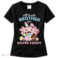 Will Trade Brother For Easter Candy Cute Axolotl Women's T-Shirt thumb 0