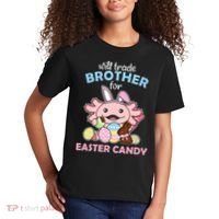 Will Trade Brother For Easter Candy Cute Axolotl Kids T-Shirt thumb 2