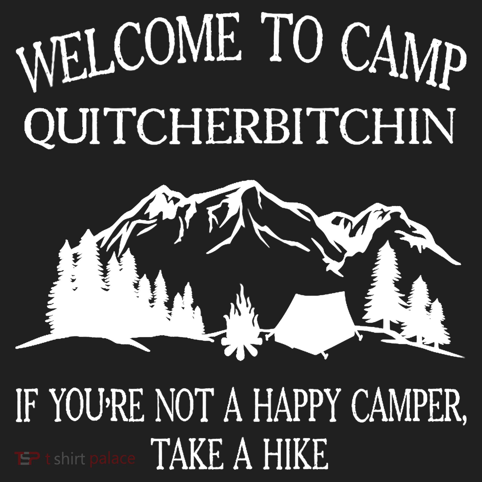 Welcome To Camp Quitcherbitchin Camp Camper Camping Graphic Tumbler