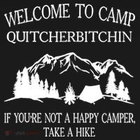 Welcome To Camp Quitcherbitchin Camp Camper Camping Graphic Ornament thumb 1