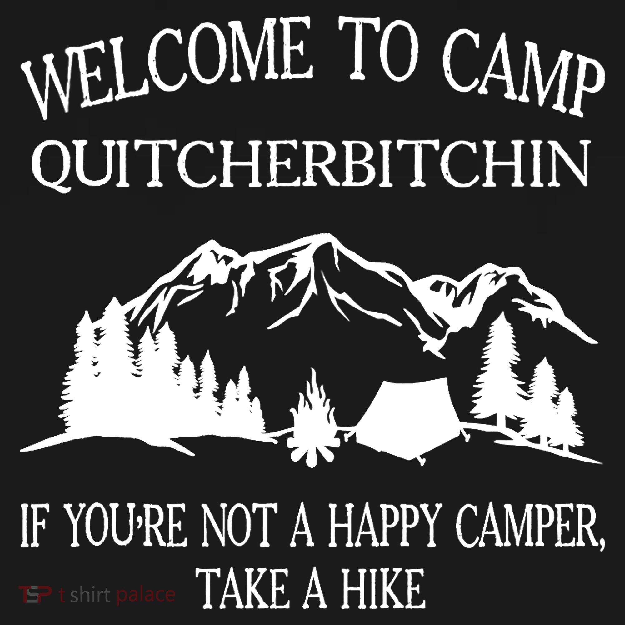 Welcome To Camp Quitcherbitchin Camp Camper Camping Graphic Ornament