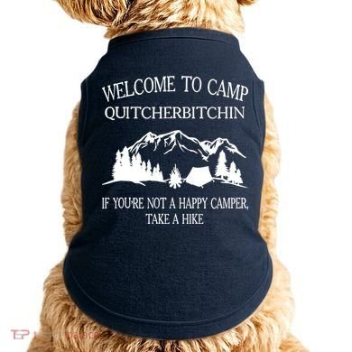 Welcome To Camp Quitcherbitchin Camp Camper Camping Graphic Doggie Tank
