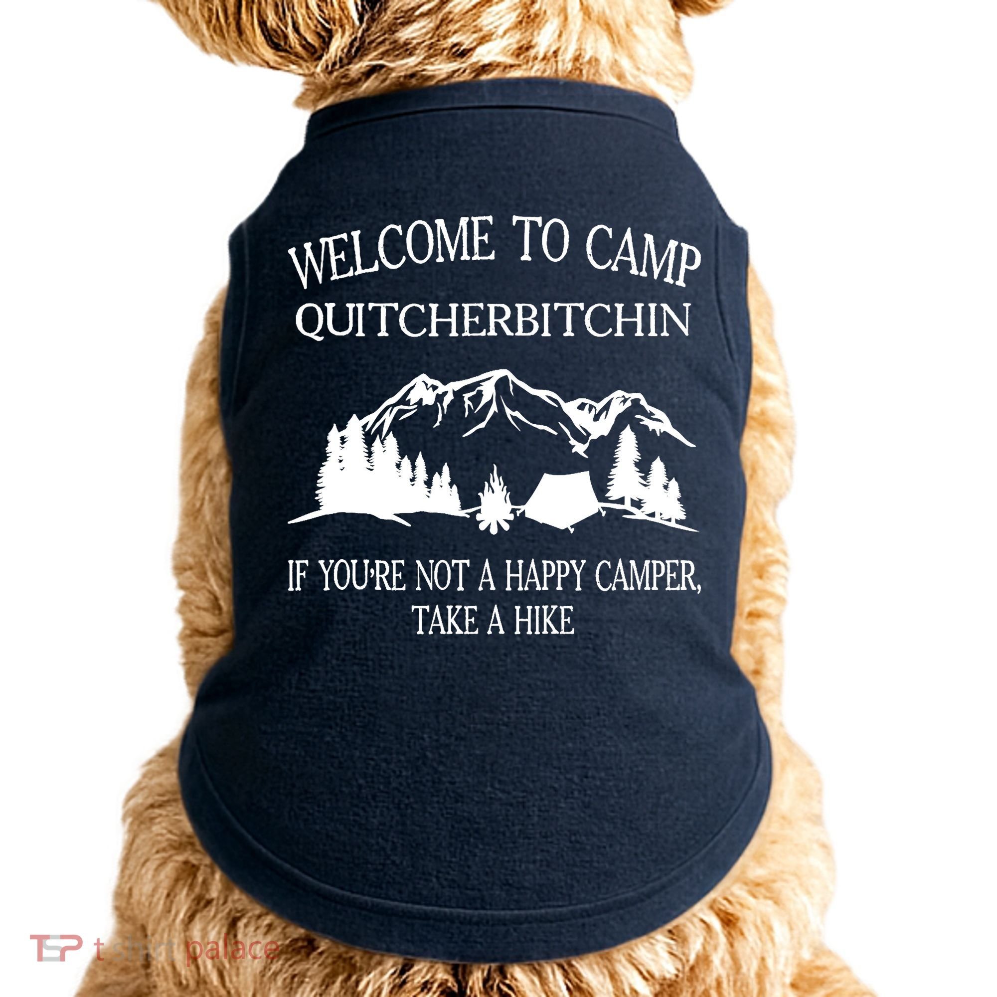 Welcome To Camp Quitcherbitchin Camp Camper Camping Graphic Doggie Tank