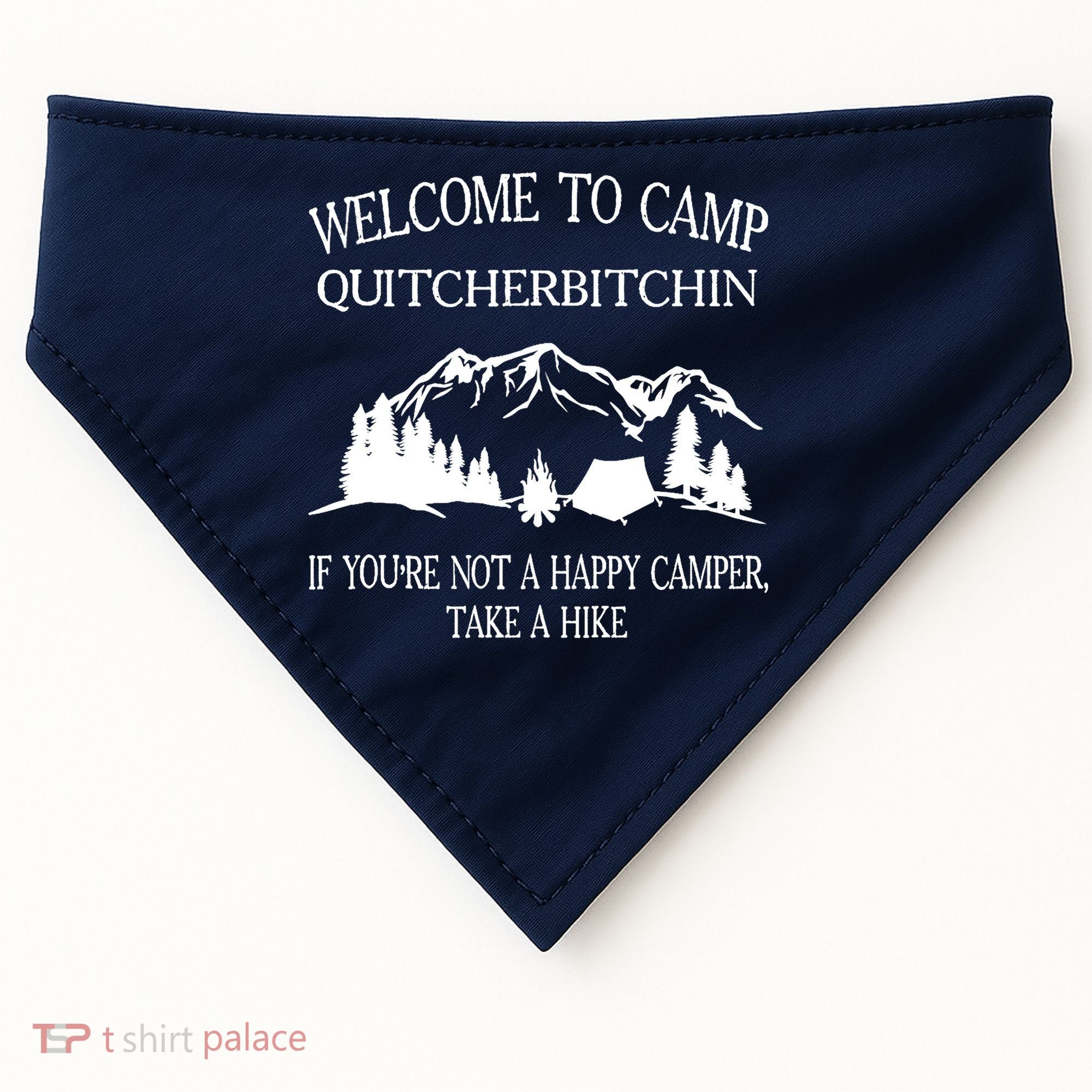 Welcome To Camp Quitcherbitchin Camp Camper Camping Graphic USA-Made Doggie Bandana