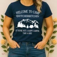 Welcome To Camp Quitcherbitchin Camp Camper Camping Graphic Women's T-Shirt thumb 2