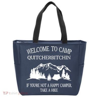 Welcome To Camp Quitcherbitchin Camp Camper Camping Graphic Tote Bag