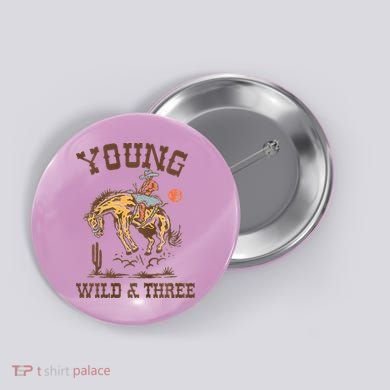 Wild & Three Cow Western Rodeo 3rd Birthday Button