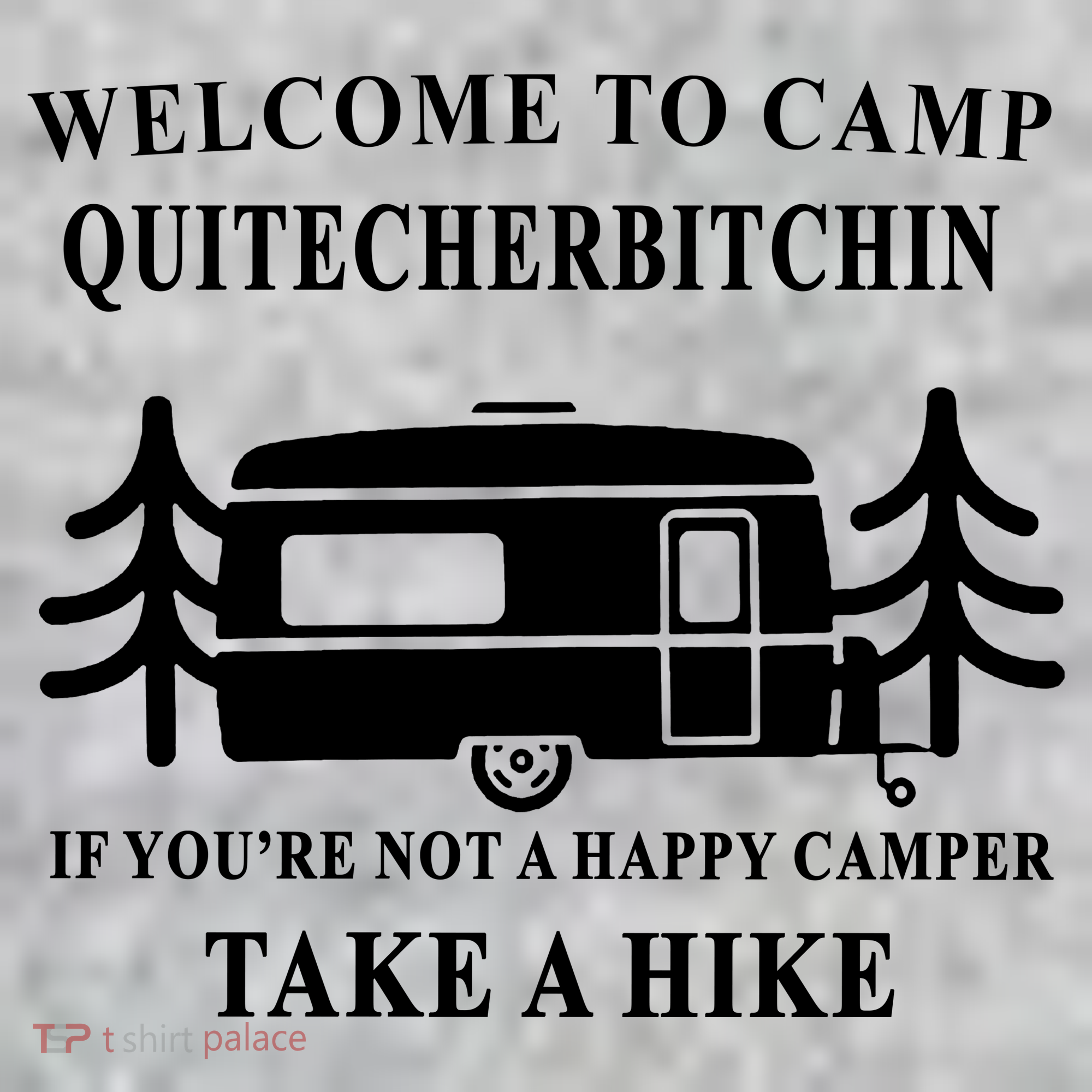 Welcome To Camp Quitcherbitchin Funny Camping Meme Kids Sweatshirt
