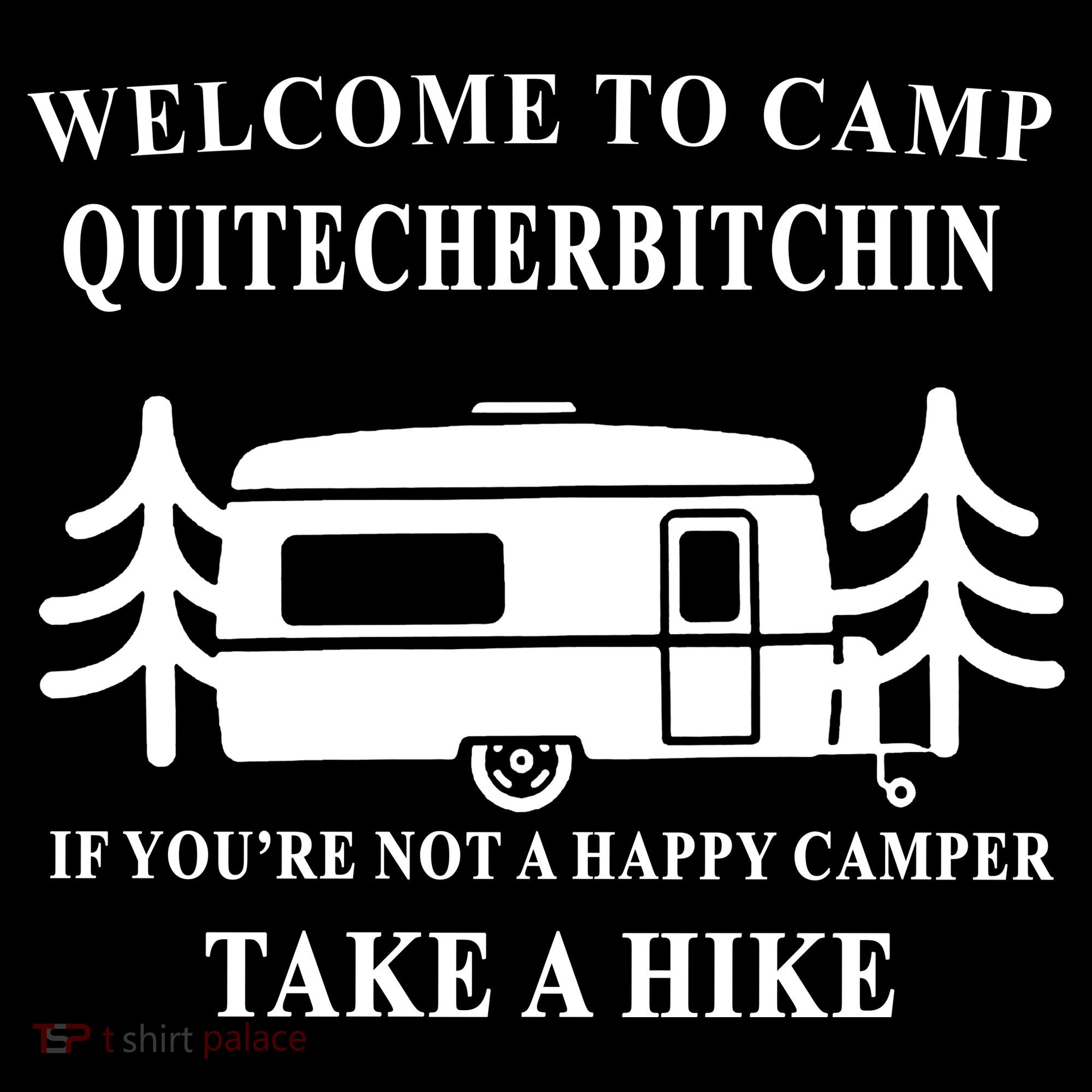 Welcome To Camp Quitcherbitchin Funny Camping Meme Women's Tank Top