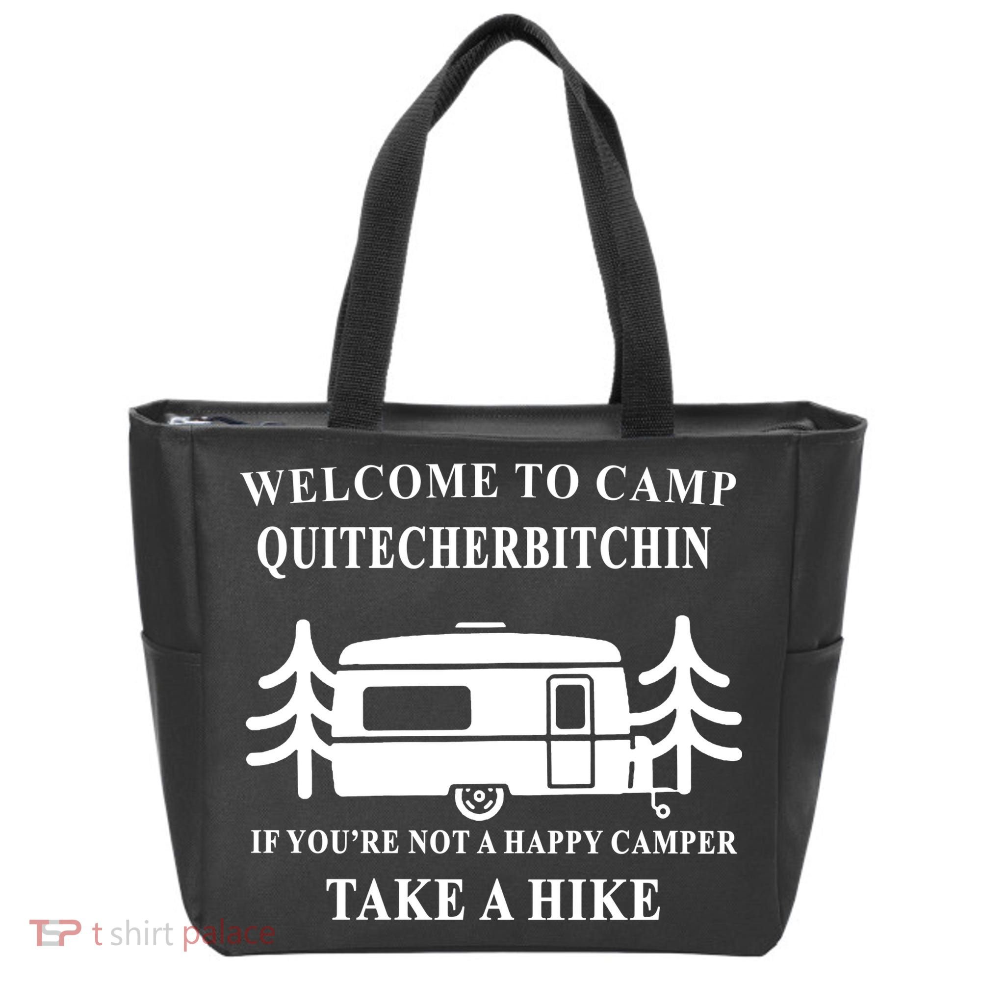 Welcome To Camp Quitcherbitchin Funny Camping Meme Tote Bag