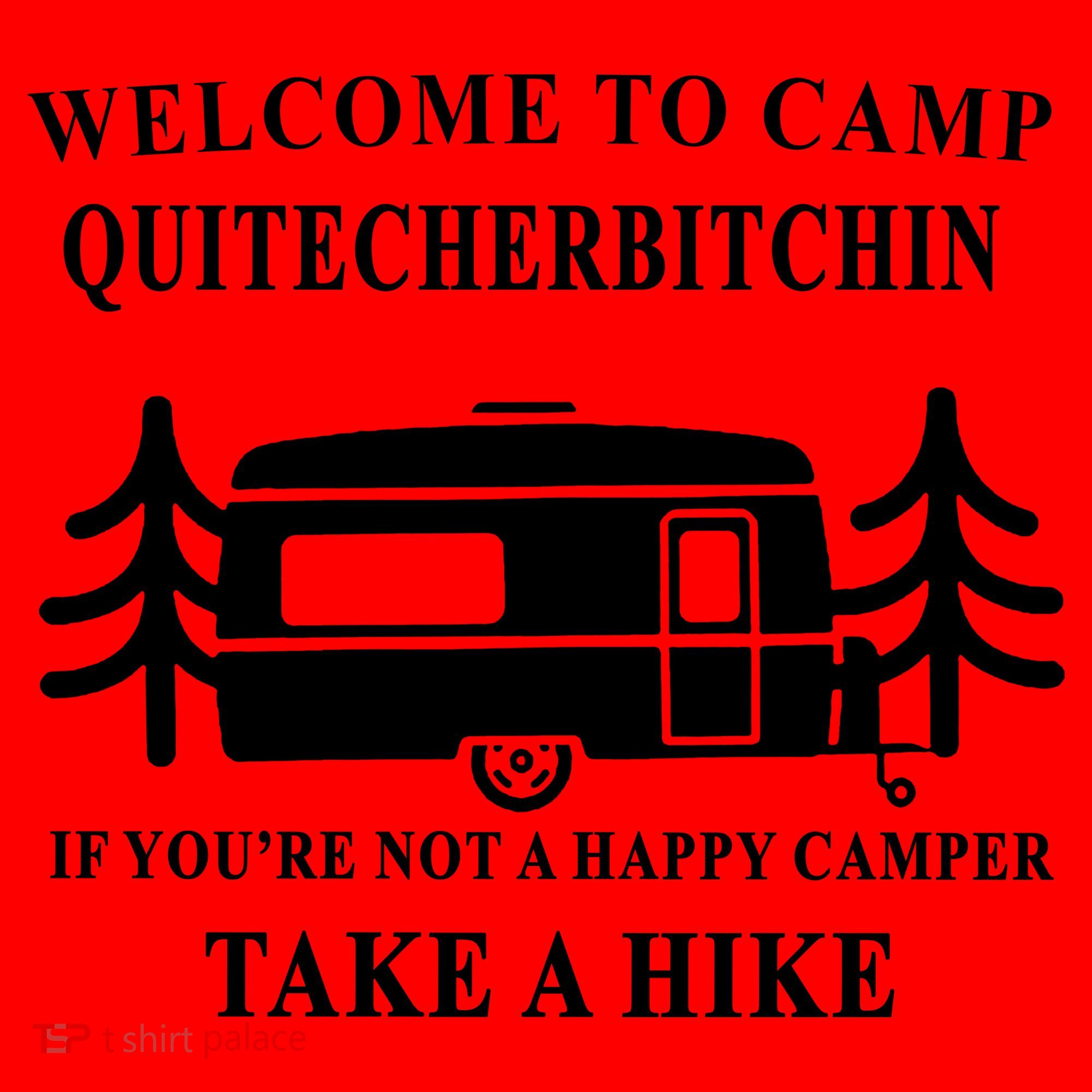 Welcome To Camp Quitcherbitchin Funny Camping Meme Santa Hat