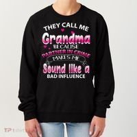 Wo They Call Me Grandma Because Partner In Crime Women's Sweatshirt thumb 0