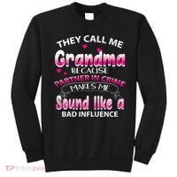 Wo They Call Me Grandma Because Partner In Crime Sweatshirt thumb 0