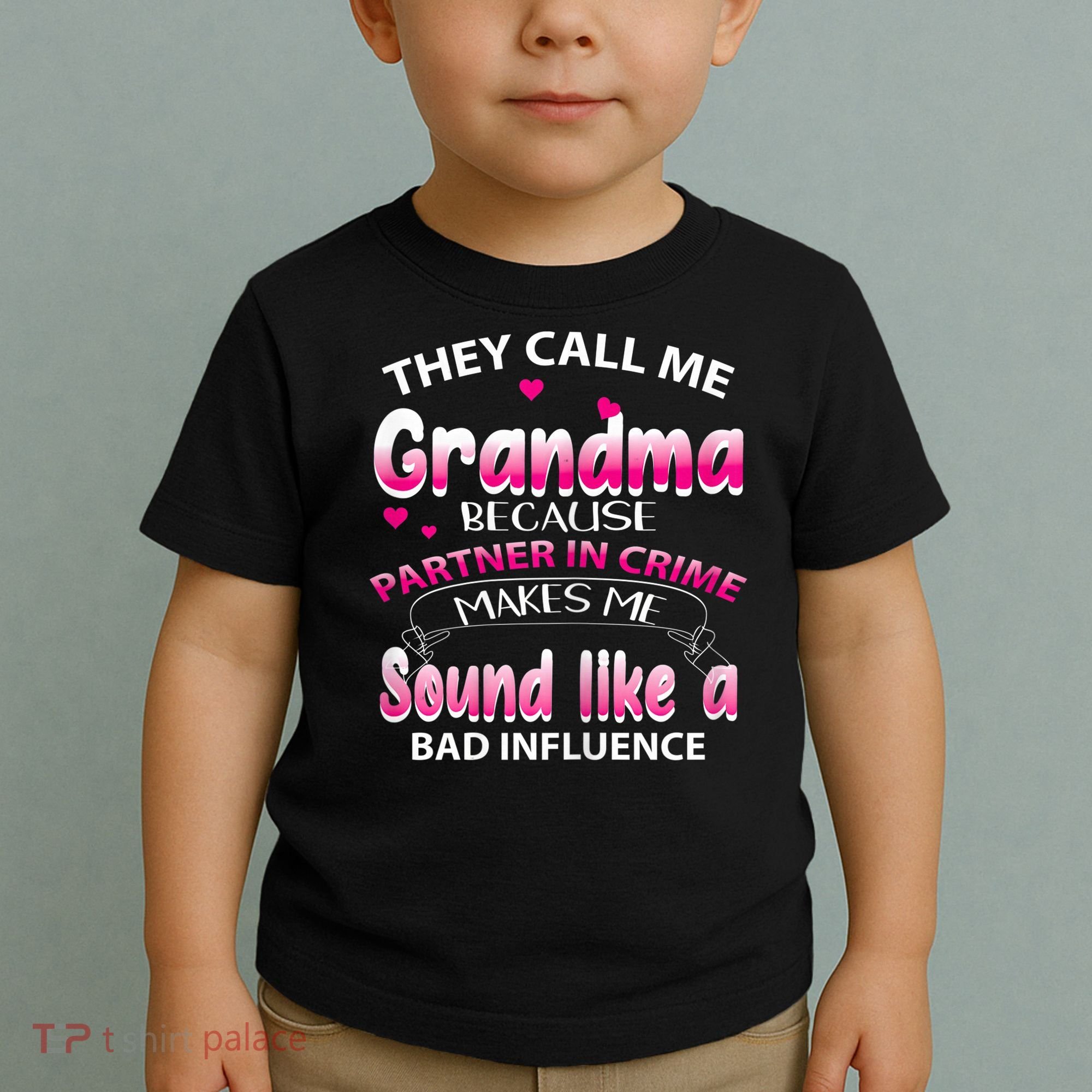 Wo They Call Me Grandma Because Partner In Crime Toddler T-Shirt